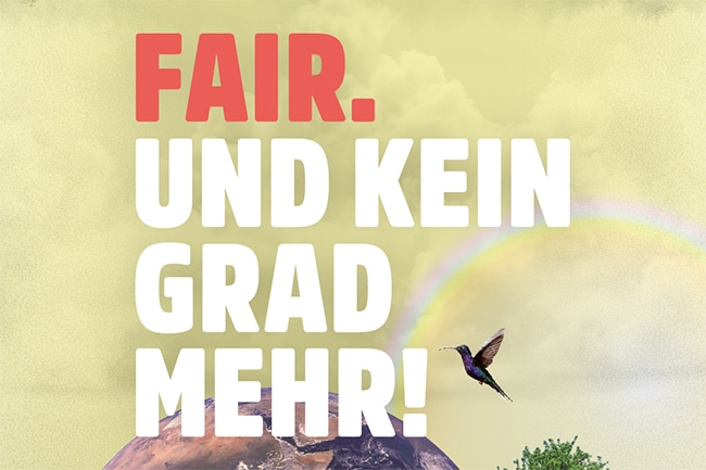 Posterbild mit dem Motto "Fair. Und kein Grad mehr."