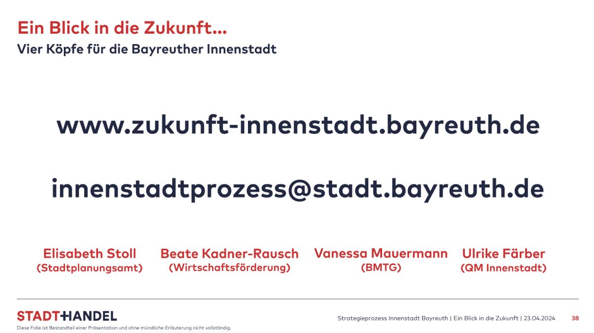 Seite aus der Präsentation mit der Internetadresse www.zukunft-innenstadt.bayreuth.de und dem E-Mailkontakt innenstadtprozess@stadt.bayreuth.de